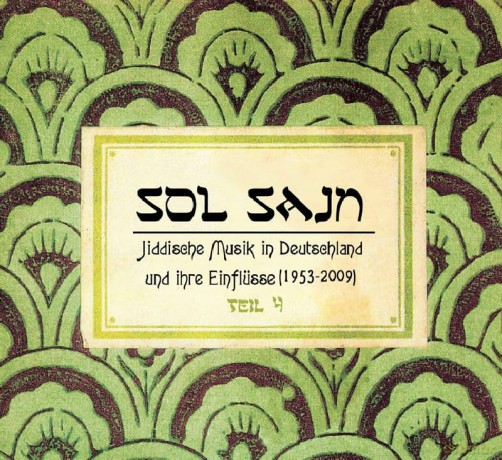 Jiddisch: Sol Sayn Vol. 4 (Jiddische Musik in Deutschland) [3CD]