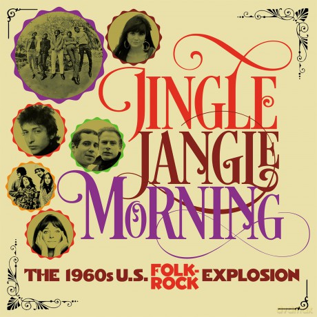Jingle Jangle Morning: 1960s U.S. Folk Rock Explosion [3CD]