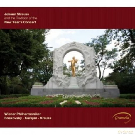 Johann Strauss and the Tradition of the New Year' s Concert [CD]