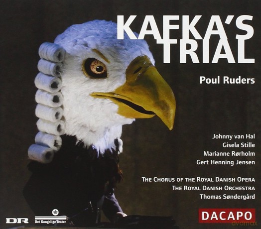 Poul Ruders: Kafka's Trial [2CD]