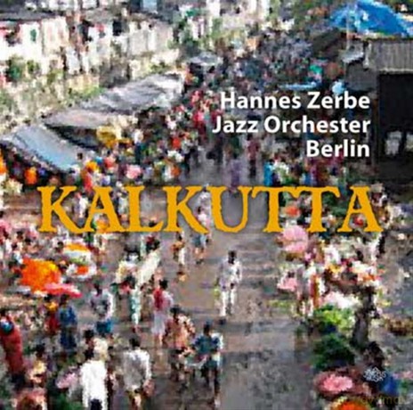 Hannes Zerbe: Kalkutta [CD]