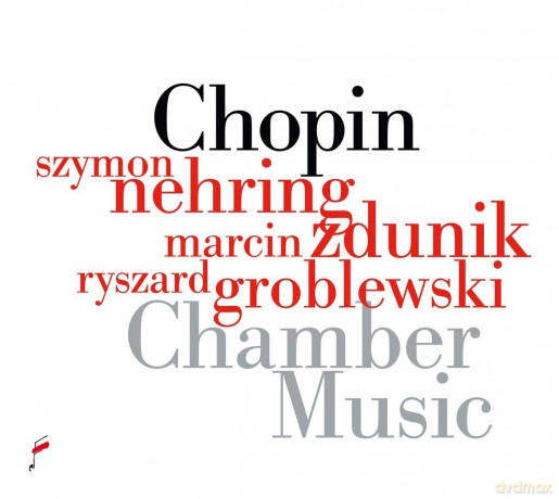 Frederic Chopin: Kammermusik [CD]