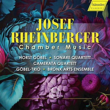 Josef Rheinberger: Kammermusik [6CD]