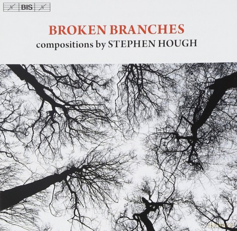 Stephen Hough: Kammermusik - Broken Branches [CD]