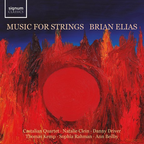 Brian Elias: Kammermusik fur Streicher Music for Strings [CD]