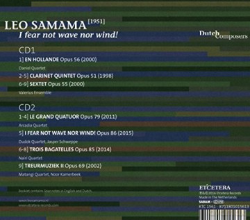 Leo Samama: Kammermusik I fear not wave nor wind! [2CD]
