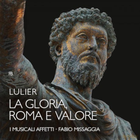 Giovanni Lorenzo Lulier: Kantate La Gloria, Roma e Valore (1700) [CD]