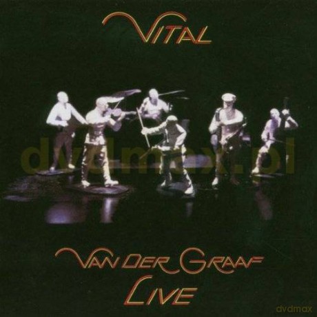 Van Der Graaf Generator: Vital (Live) [2CD]