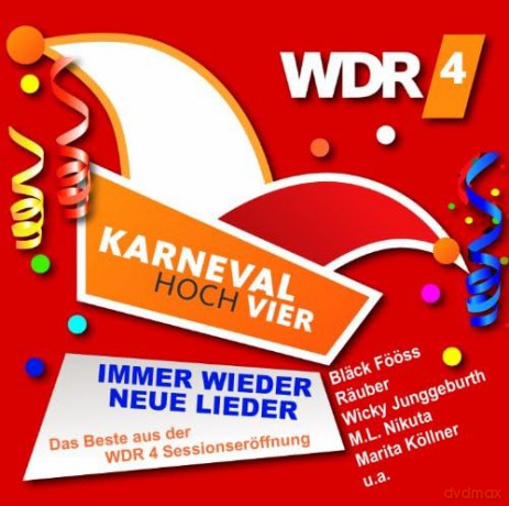 Karneval hoch vier: Immer wieder neue Lieder [2CD]