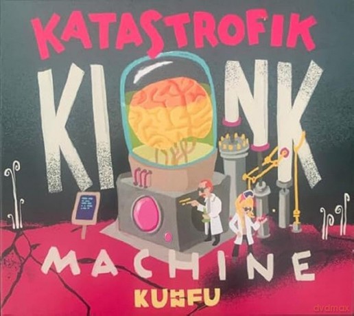 Kuhn Fu: Katastrofik Kink Machine [CD]