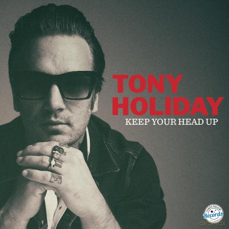 Tony Holiday: Keep Your Head Up [CD]