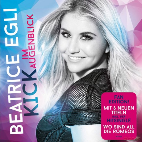 Beatrice Egli: Kick im Augenblick (Fan) [CD]