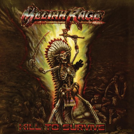 Meliah Rage: Kill to Survive [CD]