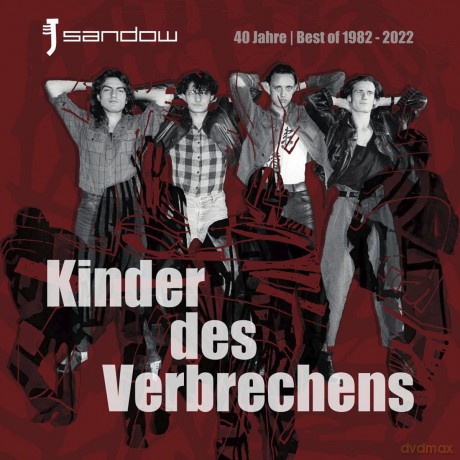 Sandow: Kinder des Verbrechens (40 Jahre Best Of) [CD]
