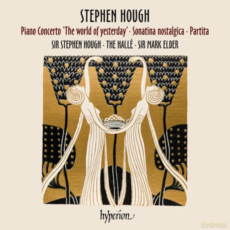Stephen Hough: Klavierkonzert The world of yesterday [CD]