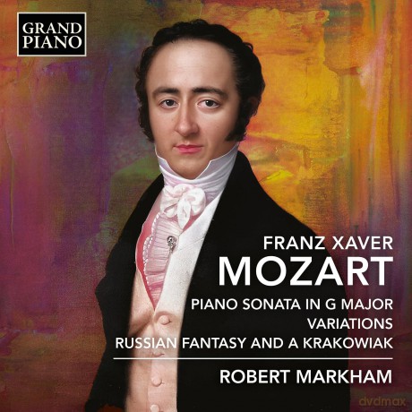 Franz Xaver Mozart: Klaviersonate G-Dur op.10 [CD]