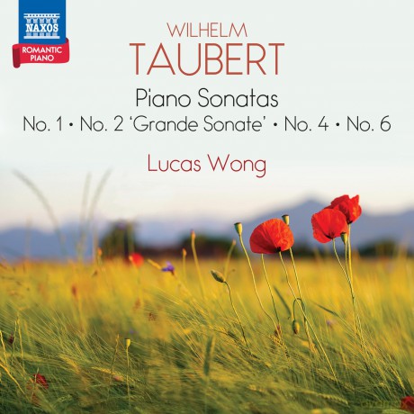 Wilhelm Taubert: Klaviersonaten Nr.1,2,4,6 [CD]
