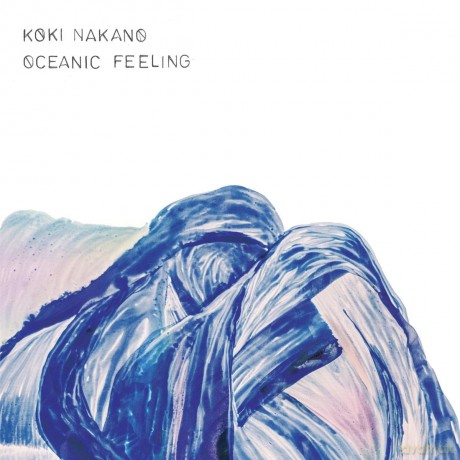 Koki Nakano: Klavierwerke Oceanic Feeling [CD]