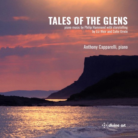 Philip Hammond: Klavierwerke Tales of the Glens [CD]