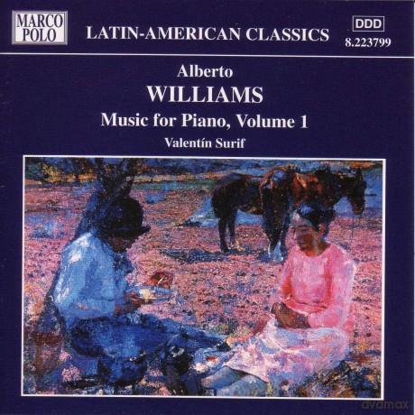 Alberto Williams: Klavierwerke Vol.1 [CD]