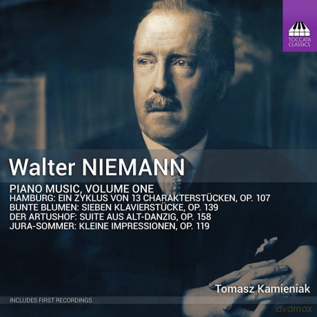 Walter Niemann: Klavierwerke Vol.1 [CD]