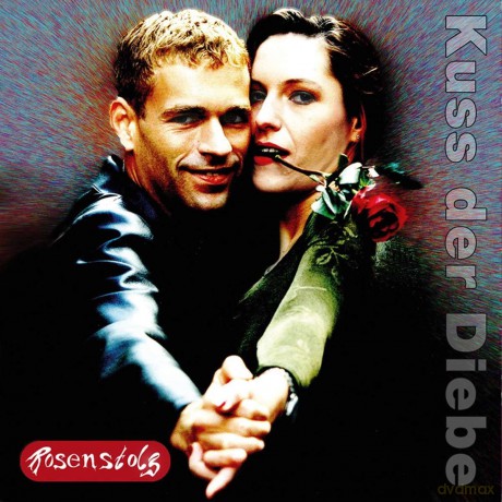 Rosenstolz: Kuss der Diebe [CD]