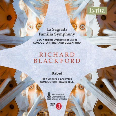 Richard Blackford: La Sagrada Famila Symphony [CD]
