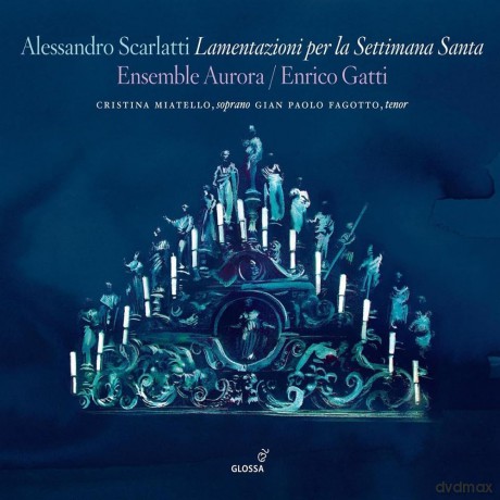 Alessandro Scarlatti: Lamentazioni per la Settimana Santa [2CD]