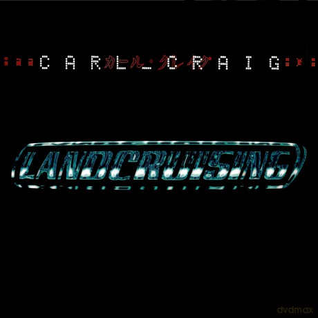 Carl Craig: Landcruising (Expanded) [CD]