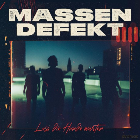 Massendefekt: Lass die Hunde warten [CD]