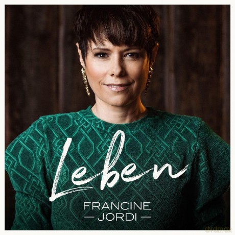 Francine Jordi: Leben [CD]