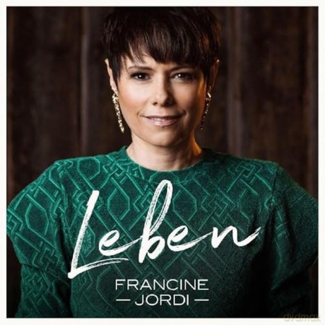 Francine Jordi: Leben [CD]