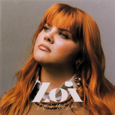 Loi: Left In Your Love [CD]