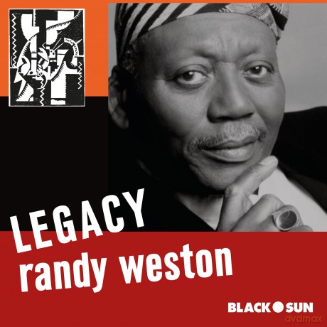Randy Weston: Legacy [2CD]