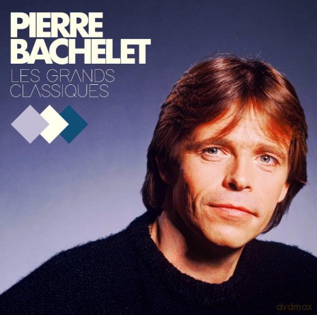 Pierre Bachelet: Les Grands Classiques [Winyl]
