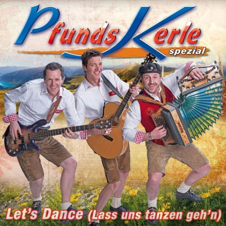 Pfundskerle: Let's Dance [CD]
