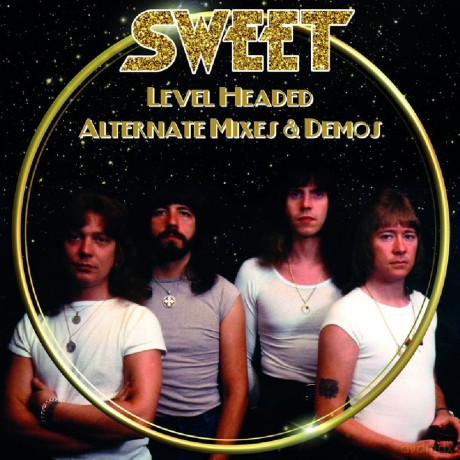 Sweet: Level Headed: Alternate Mixes & Demos [CD]