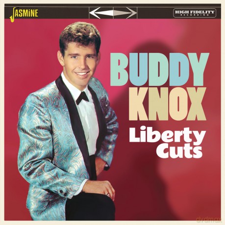 Buddy Knox: Liberty Cuts [CD]