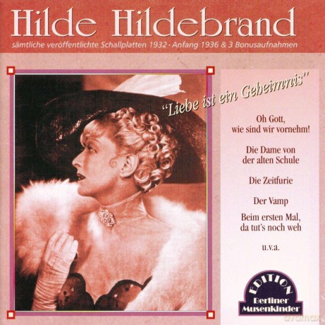 Hilde Hildebrand: Liebe ist ein Geheimnis [CD]