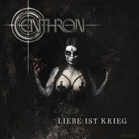 Centhron: Liebe ist Krieg [CD]