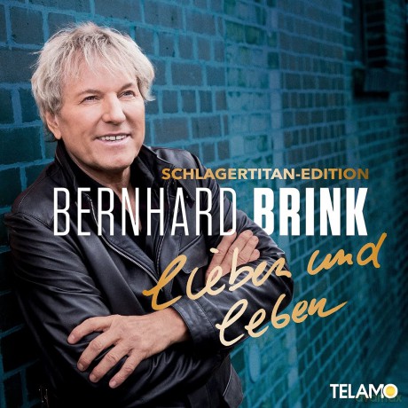 Bernhard Brink: Lieben und leben (Schlagertitan) [2CD]