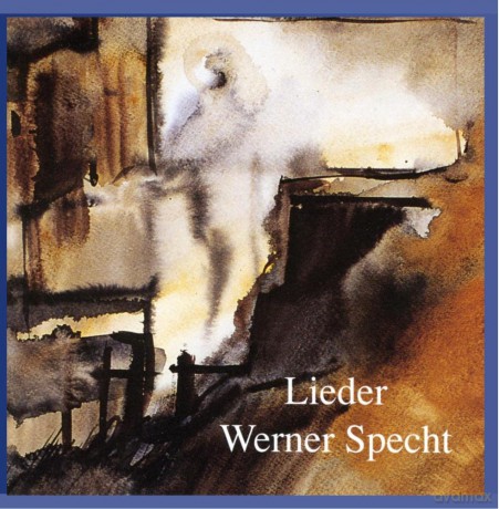 Werner Specht: Lieder [CD]