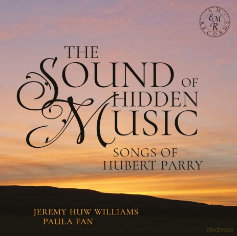 Hubert Parry: Lieder The Sound of Hidden Music [CD]