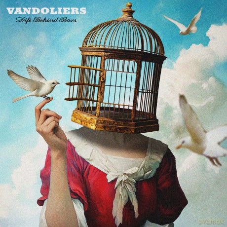 Vandoliers: Life Behind Bars [CD]