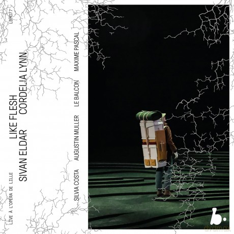 Sivan Eldar: Like Flesh (Oper) [CD]
