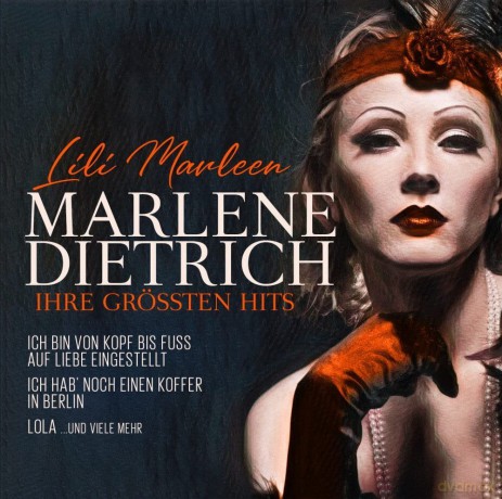 Marlene Dietrich: Lili Marleen: Ihre grĂśssten Hits [2CD]