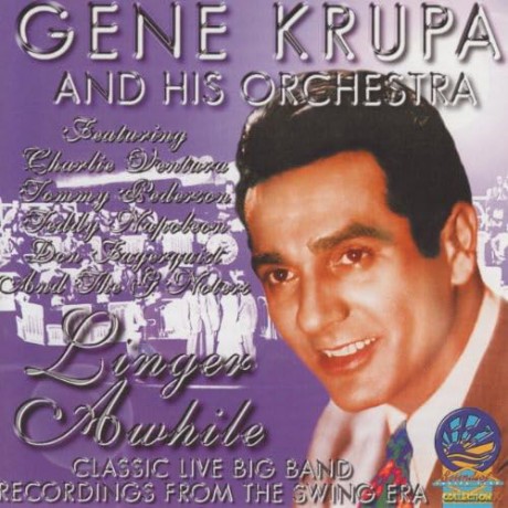 Gene Krupa: Linger Awhile [CD]