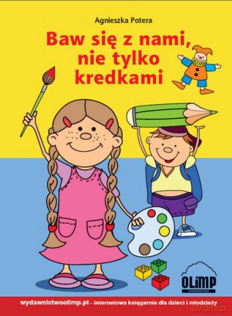 Baw Się Z Nami, Nie Tylko Kredkami