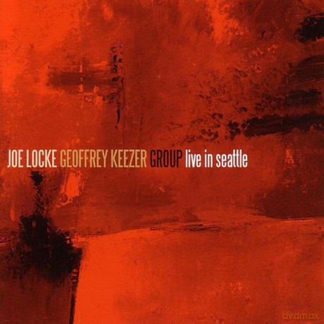 Joe Locke: Live In Seattle [CD]