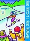 Bawię Się I Uczę Się. Zeszyt C.